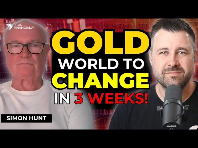 GOLD: This Meeting Can Change EVERYTHING | Simon Hunt