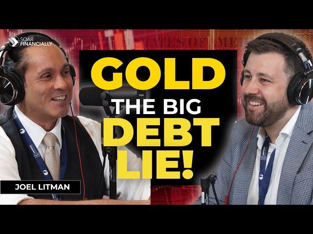 GOLD: Easy Millionaire Strategy, Debt Lies & Re-Dollarization | Joel Litman