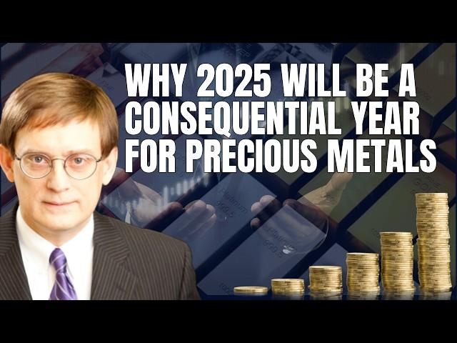 2025 Gold and Silver Market Outlook: Inflation, Interest Rates, and the Consequential Year Ahead