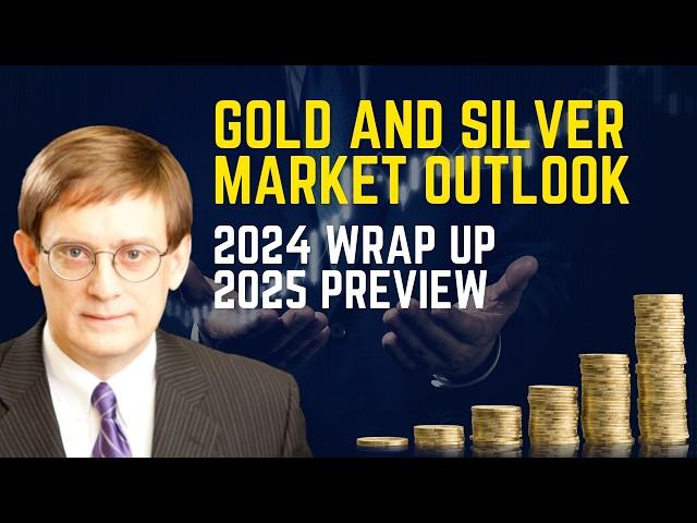 Gold and Silver Market Update: 2024 Wrap Up And Higher 2025 Prices