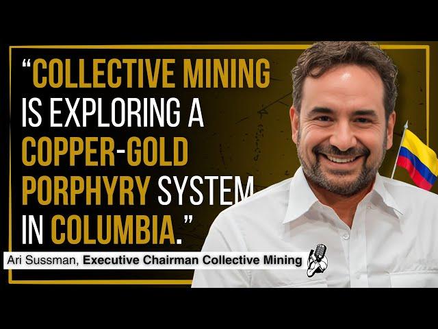 Gold, Silver, Copper, Tungsten Exploration in Columbia | Collective Mining Interview