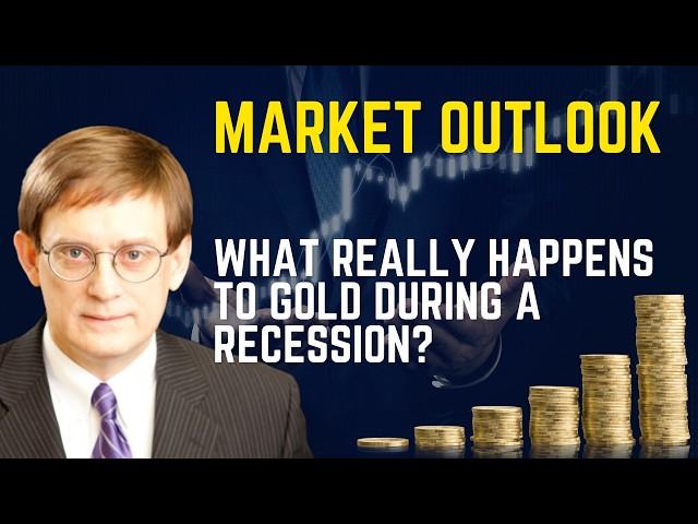 What Really Happens To Gold During A Recession