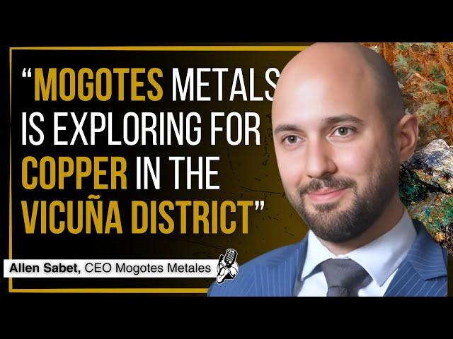 Copper Exploration in the Vicuña district | Mogotes Metals CEO Interview