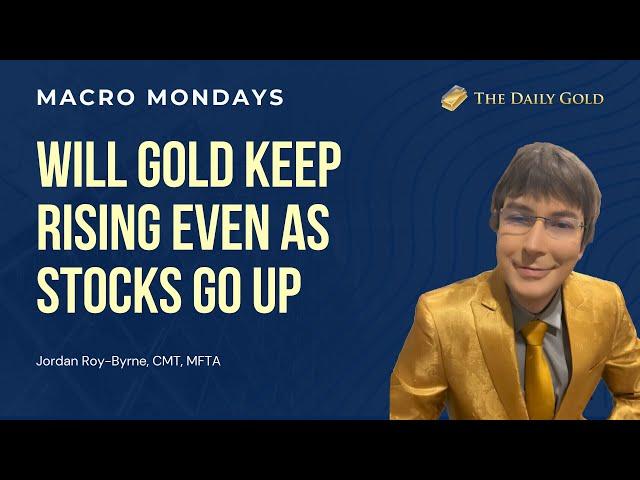 Cover for Will Gold Keep Rising Even as Stocks Go Up?