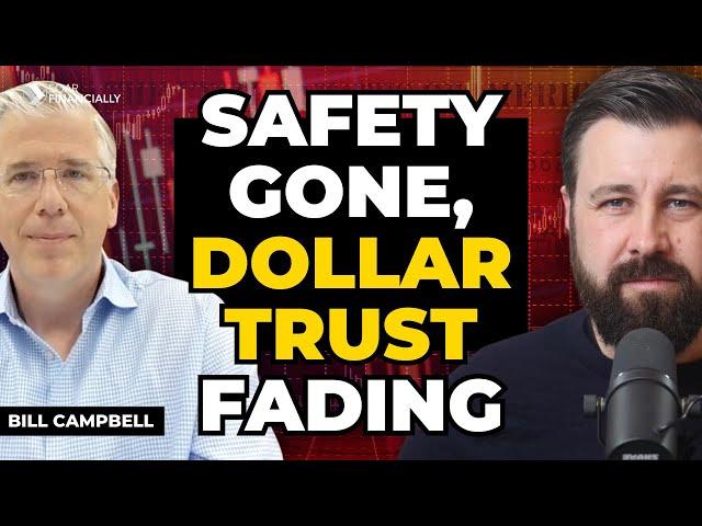 Cover for Global Reset: The End Of Dollar Dominance? Forget Safety! | Bill Campbell