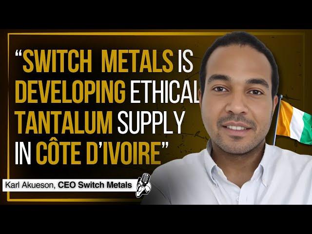 New Junior Mining Company Targeting Tantalum and Rare Earths in Africa | Switch Metals CEO Interview