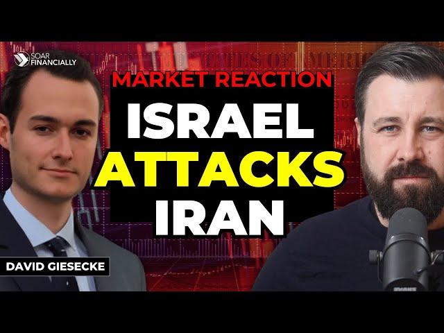Cover for MARKET REACTION: Israel Attacks Iran, Gold, Dollar, Oil | David Giesecke
