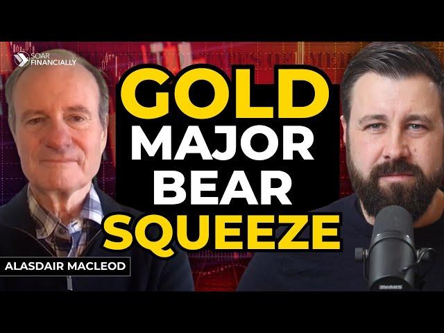 Cover for GOLD: This Short Squeeze is Historic | Alasdair Macleod