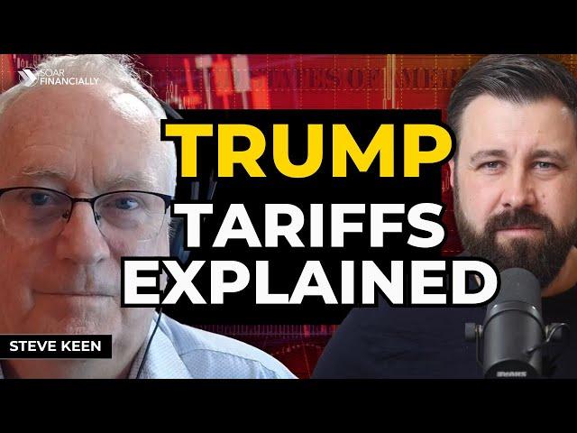 Cover for TARIFFS: Why YOU Got it All Wrong | Steve Keen