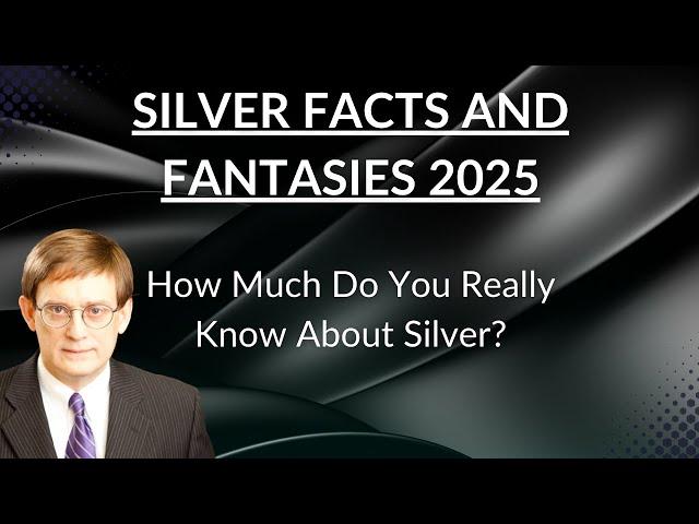 Silver Facts And Fantasies 2025: CPM And The State Of The Silver Market