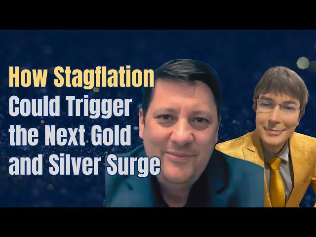 Cover for How Stagflation Could Trigger the Next Gold and Silver Surge