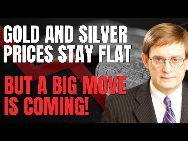 Gold and Silver Prices Hold Steady But A Big Push Is Coming