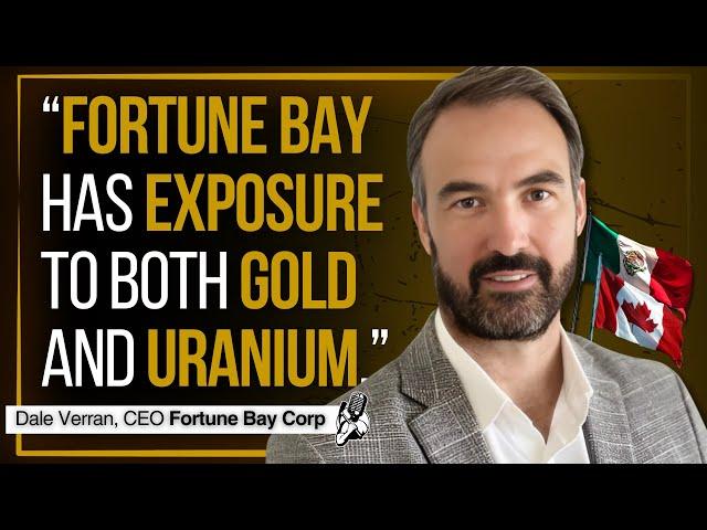 Gold and Uranium in 1 Junior Mining Company | Fortune Bay CEO Interview