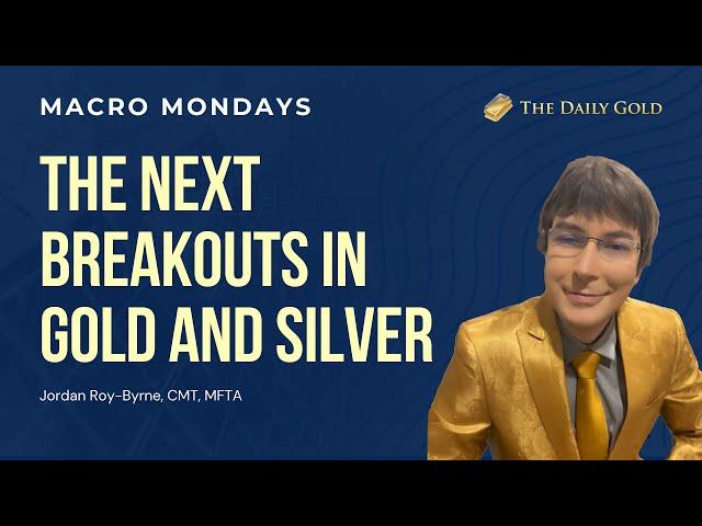 Cover for The Next Breakouts in Gold and Silver