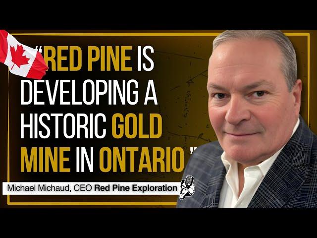 Can This Historic Canadian Gold Mine Work Again? | Red Pine Exploration CEO Interview