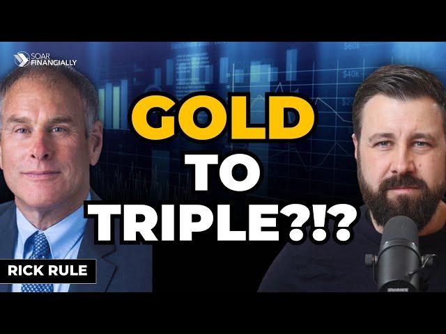 Cover for Rick Rule: The Dollar’s 75% Collapse Will Triple Gold Prices