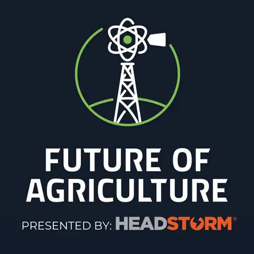 Cover for FoA 416: Robotic Mushroom Harvesting with Sean O'Connor of 4AG Robotics